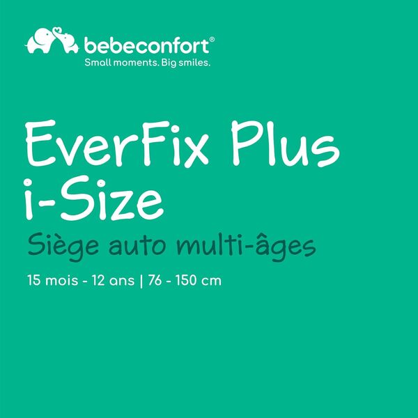Bebeconfort EverFix Plus i-Size, Siège Auto Evolutif, 15 mois - 12 ans, 76-150 cm, Rehausseur Voiture Enfant ISOFIX, Protection Contre Les Chocs Latéraux, 14 Positions D'appui-tête, Full Black